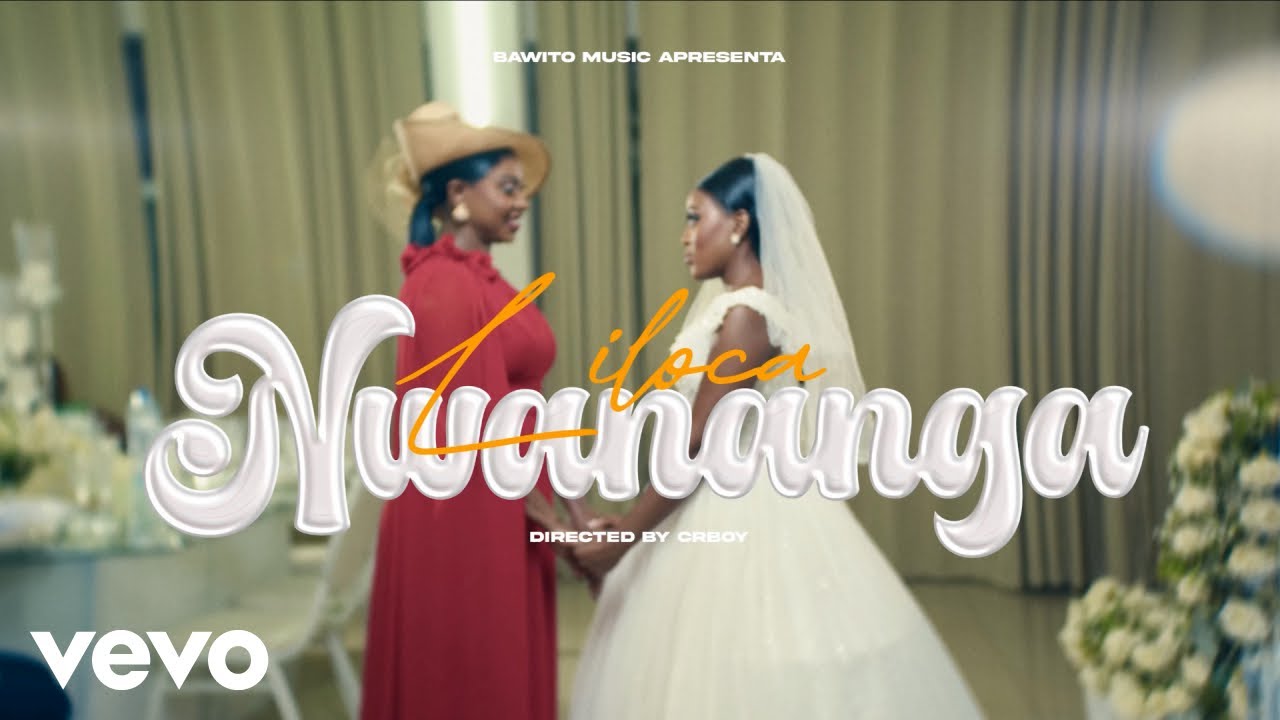 Liloca — Nwananga: O Videoclipe que Conquistou Mais de 316 Mil Visualizações