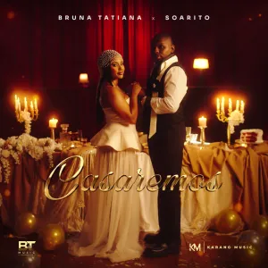 Bruna Tatiana e Soarito – Casaremos: Ouça e Baixe a Nova Música