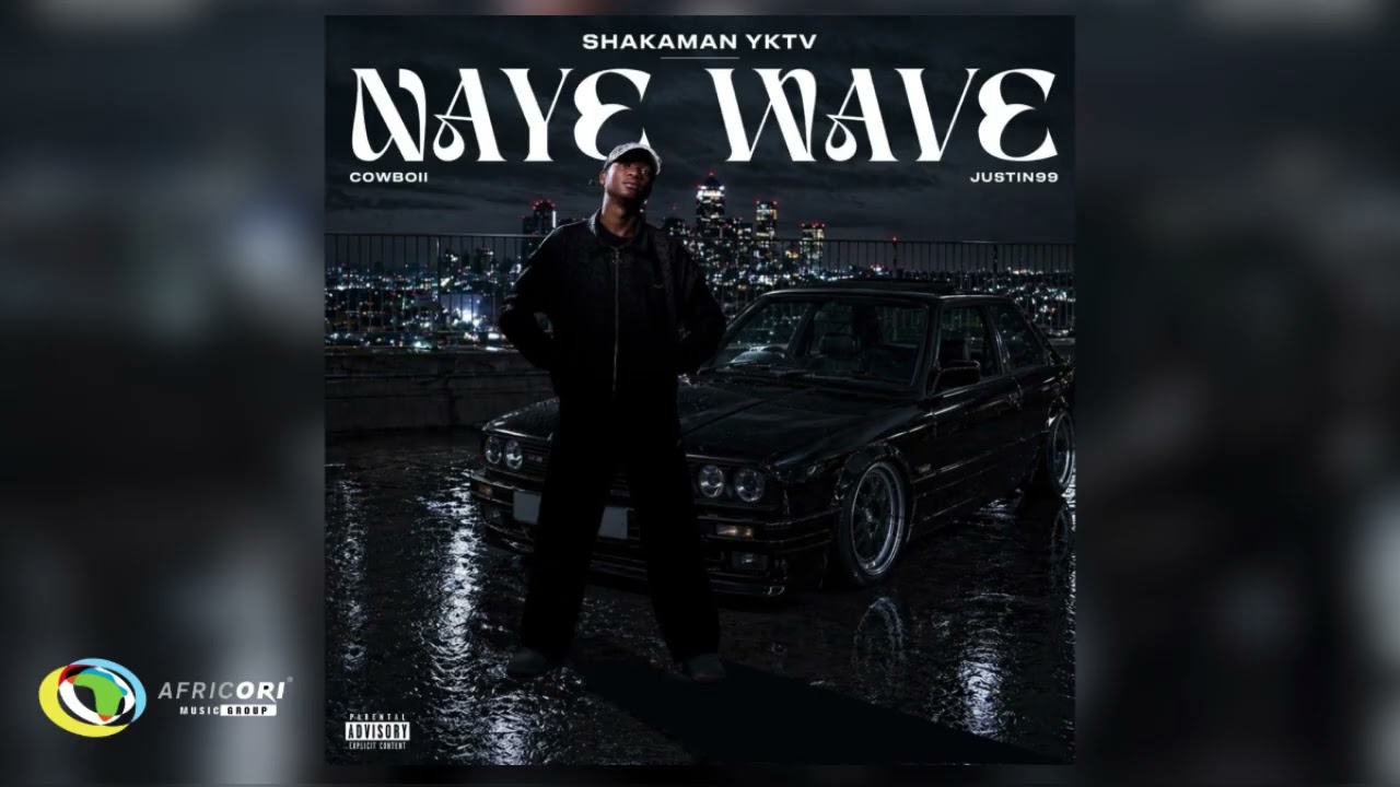 ShakaMan YKTV, Cowboii & Justin99 – Naye Wave: O Single Que Está a Dominar as Plataformas