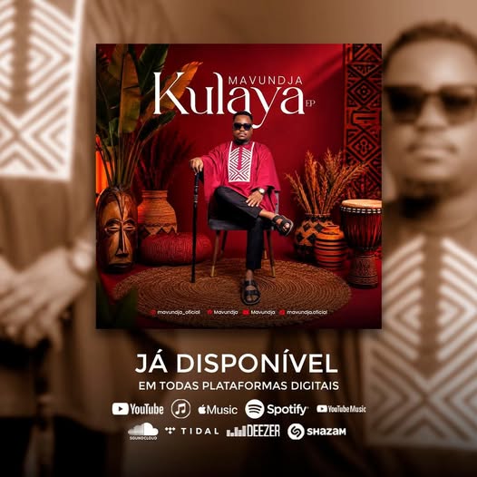 Mavundja lança "Kulaya EP" e reforça o compromisso com a cultura moçambicana