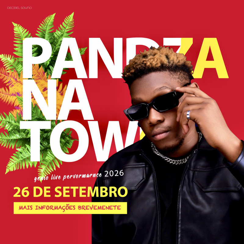 Pandza na Town – Maputo 2026: o evento que celebra a música jovem moçambicana